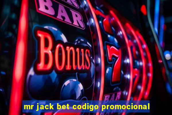 mr jack bet codigo promocional