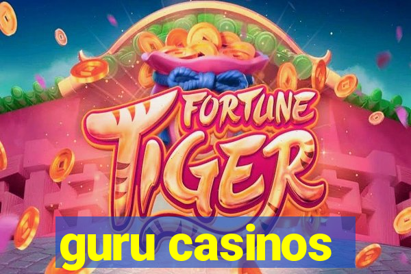 guru casinos