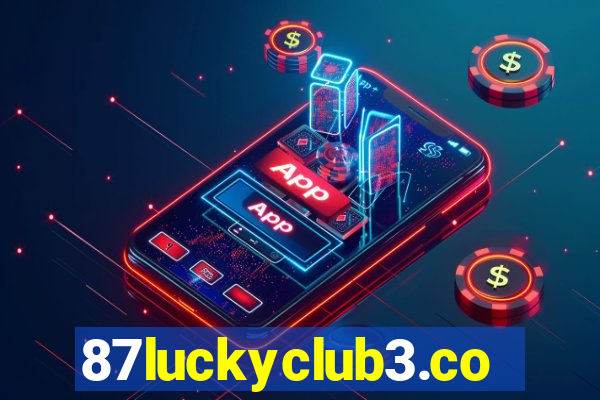 87luckyclub3.com