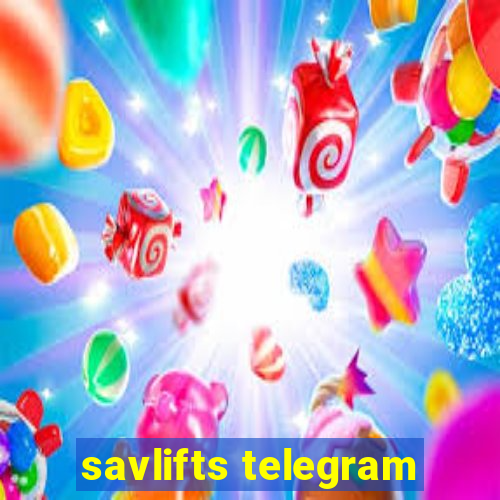 savlifts telegram