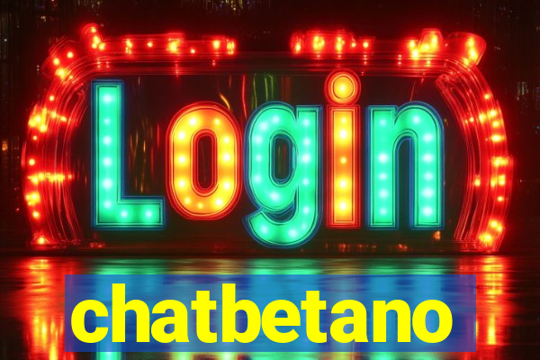 chatbetano