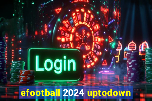 efootball 2024 uptodown