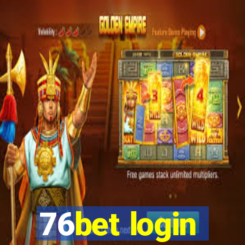 76bet login