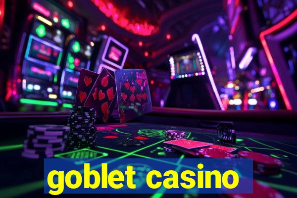 goblet casino