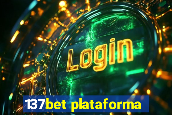 137bet plataforma