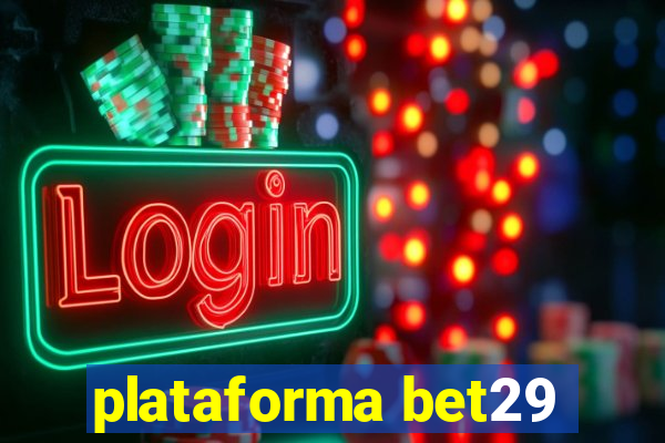 plataforma bet29