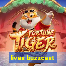 lives buzzcast