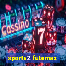 sportv2 futemax