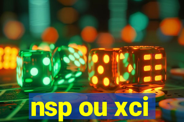 nsp ou xci