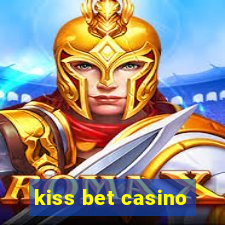 kiss bet casino