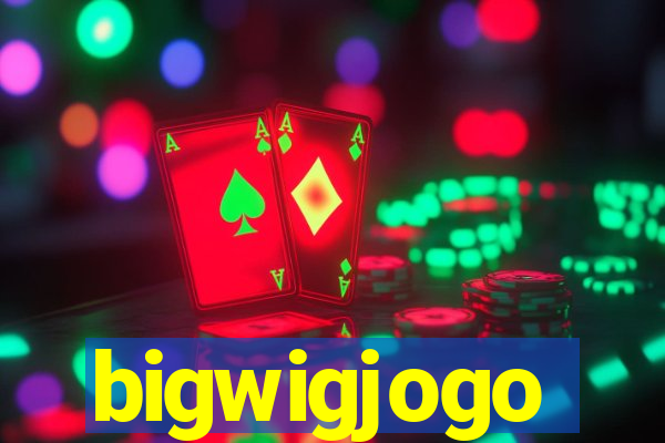 bigwigjogo