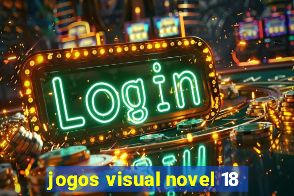 jogos visual novel 18