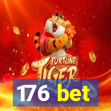 176 bet