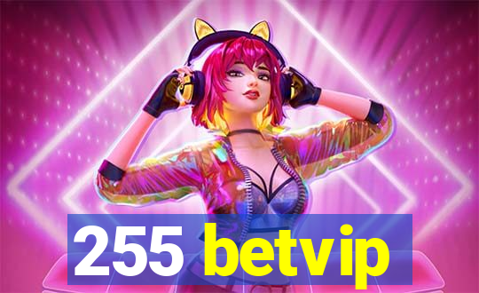 255 betvip