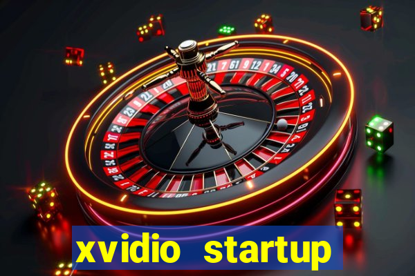 xvidio startup brasil 2024