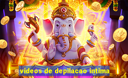 videos de depilacao intima