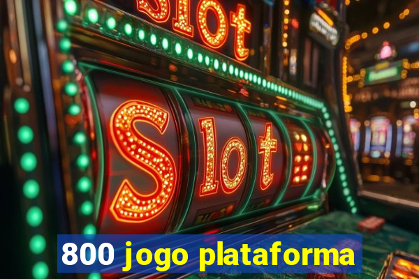 800 jogo plataforma