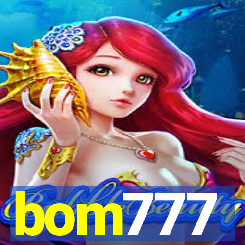 bom777