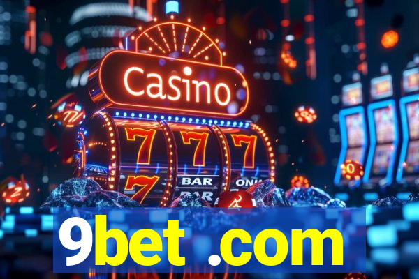 9bet .com