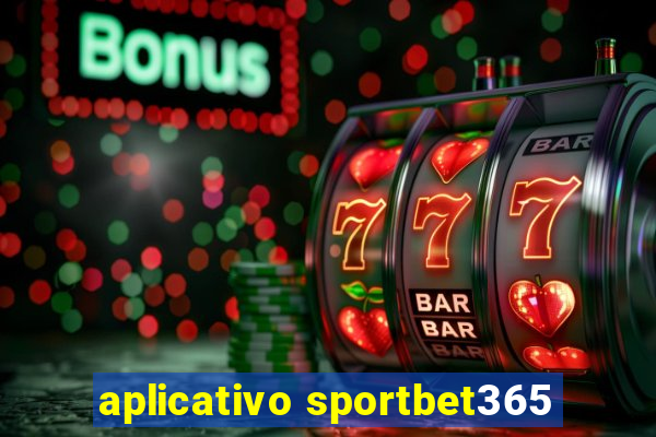 aplicativo sportbet365