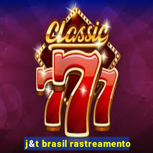 j&t brasil rastreamento