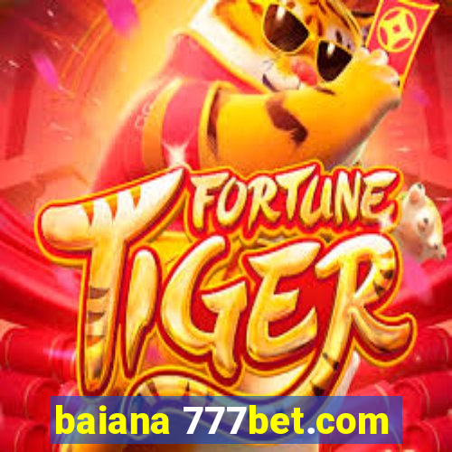 baiana 777bet.com