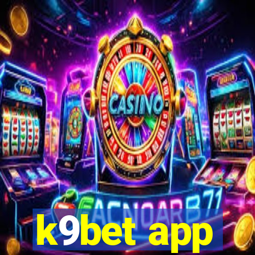 k9bet app