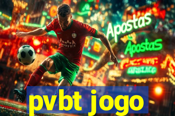 pvbt jogo