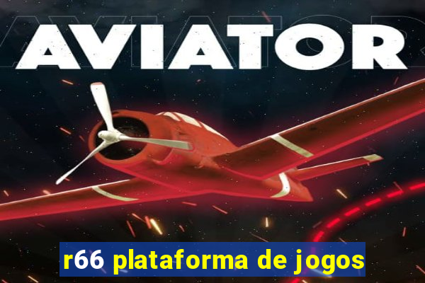 r66 plataforma de jogos