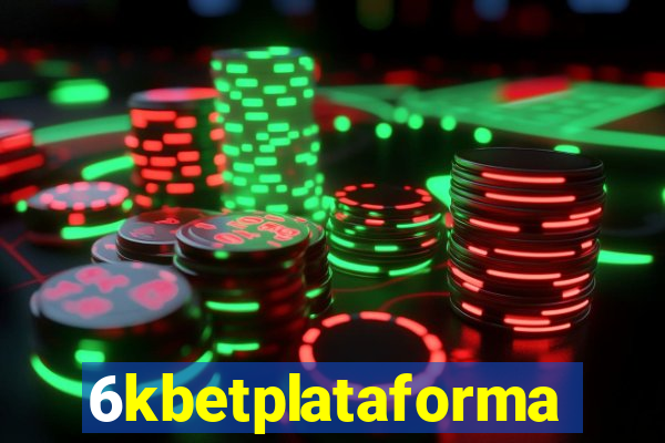 6kbetplataforma