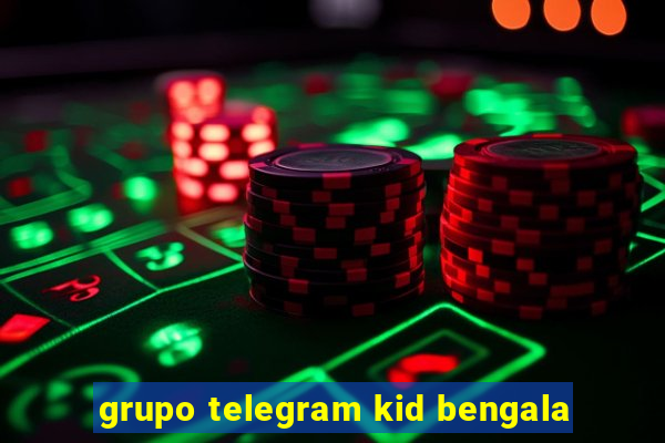 grupo telegram kid bengala