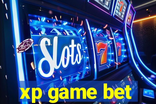 xp game bet