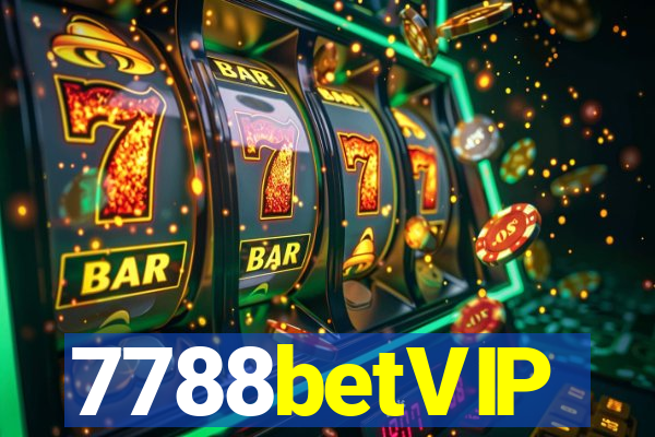 7788betVIP