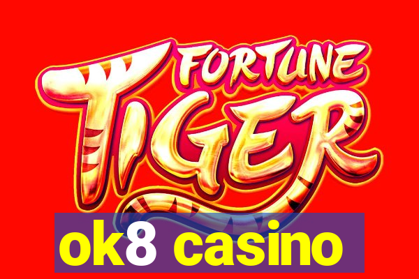 ok8 casino