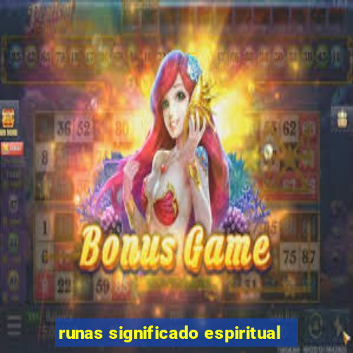 runas significado espiritual