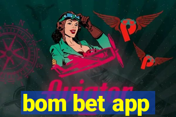 bom bet app