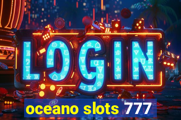 oceano slots 777