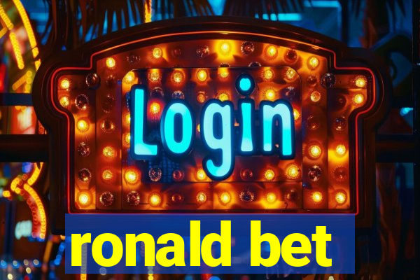 ronald bet