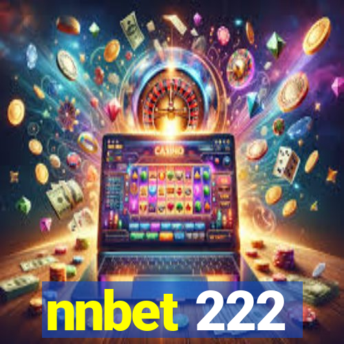 nnbet 222