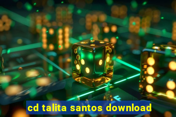 cd talita santos download