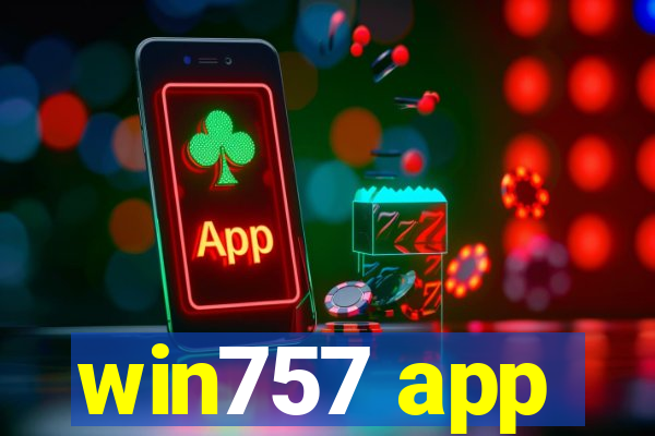 win757 app