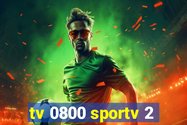 tv 0800 sportv 2