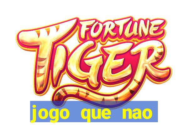 jogo que nao precisa de deposito