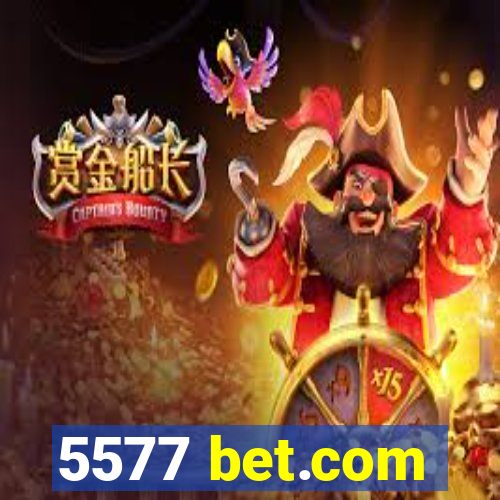 5577 bet.com