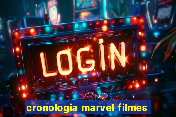 cronologia marvel filmes