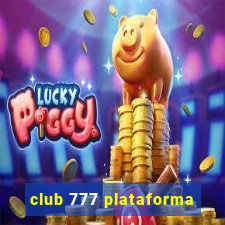 club 777 plataforma