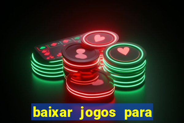 baixar jogos para ganhar dinheiro