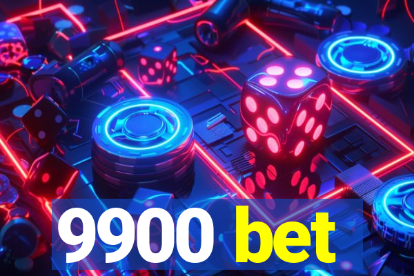 9900 bet