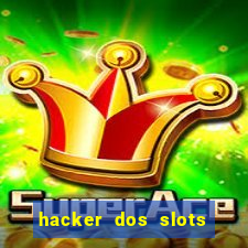 hacker dos slots porcentagem grátis