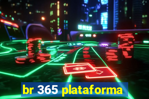 br 365 plataforma